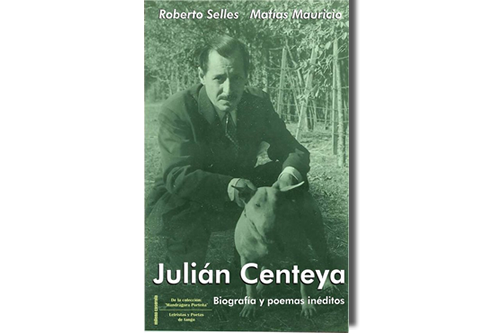 Julián Centeya: biografía y poemas inéditos.